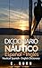 Diccionario Náutico Español - Inglés: Spanish - English Nautical Dictionary (Spanish Edition)