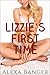 Lizzie's First Time