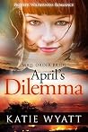 April's Dilemma by Katie Wyatt