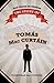 The Story of Tomás Mac Curtáin - Murdered Lord Mayor of Cork by Fionnuala Mac Curtain