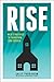 Rise by Cally Parkinson