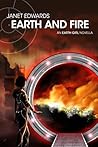 Earth and Fire by Janet  Edwards