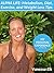 Alpha Life: Metabolism, Diet, Exercise, and Weight Loss Tips from Personal Experience (weight loss, fast weight loss, easy diet, fitness, health, improve health, exercise, natural weight loss)