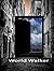 World Walker: A short story