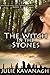 The Witch in the Stones (Wi...