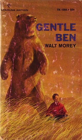 Gentle Ben by Walt Morey