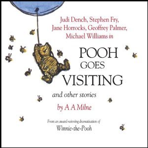 Winnie the Pooh: Pooh Goes Visiting (Dramatised)