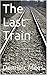 The Last Train