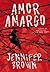 Amor Amargo by Jennifer  Brown