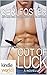 Out of Luck (Hot SEALs Kindle World)