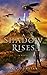 A Shadow Rises (Phoenix, #1)