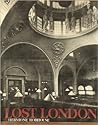 Lost London by Hermione Hobhouse