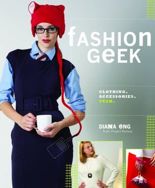 Fashion Geek: Clothing Accessories Tech (Paperback)