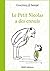 Le Petit Nicolas a des ennuis by René Goscinny