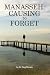 Manasseh: Causing to Forget