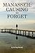 Manasseh: Causing to Forget