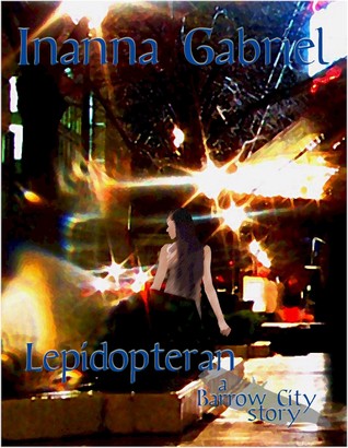 Lepidopteran (Barrow City Stories: Book 6)