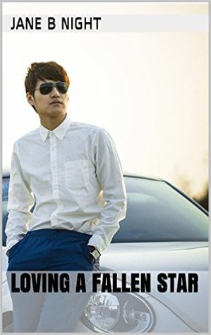 Loving a Fallen Star (Kindle Edition)