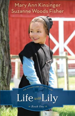 Life with Lily (The Adventures of Lily Lapp, #1)