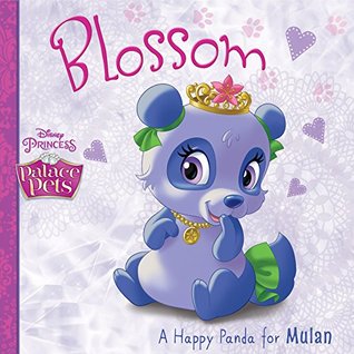 Palace Pets: Blossom: A Happy Panda for Mulan (Kindle Edition)