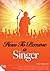 How to become a singer