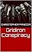Gridiron Conspiracy (The Gr...
