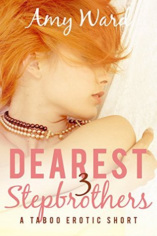 Dearest Stepbrothers 3: The Last Laugh: A Taboo Short (Sexy Household Secrets: Double Trouble)