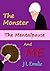 The Monster, The Mentalpause, and ME (Molly and The Mentalpause Book 1)