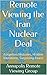 Remote Viewing the Iran Nuclear Deal: Forgotten Histories, Hidden Intentions, Surprising Peace