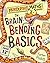 The Brain-Bending Basics