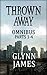 Thrown Away Omnibus 1 (Parts 1-4)