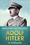 Mein Kampf: My St...