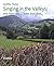 Singing in the Valleys;: an...