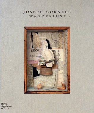 Joseph Cornell: Wanderlust (Hardcover)