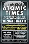 The Atomic Times by Michael        Harris