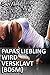 Papas Liebling wird versklavt [BDSM] (German Edition)