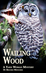 Wailing Wood (Yarn Woman Mystery #2)