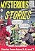 Mysterious Stories Comics For Kindle: The Best Comic Stories From Issue 3, 6, and 7 of Mysterious Stories