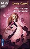 Alice au pays des merveilles by Lewis Carroll
