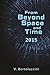 From Beyond Space and Time 2015