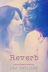 Reverb by Lisa  Swallow