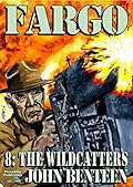 Fargo 8: The Wildcatters