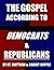 The Gospel According to Democrats and Republicans by St. Matthew