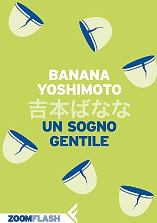 Un sogno gentile (Kindle Edition)