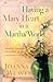 Having a Mary Heart in a Martha World (Gift Edition): Finding Intimacy with God in the Busyness of Life
