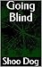 Going Blind