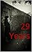 29 Years by Robin Stow