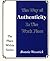 The Way of Authenticity in the Work Place (The Place Within Series)
