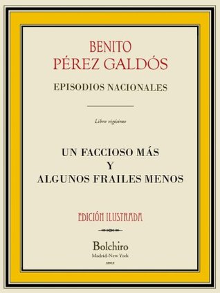 Portada de Un faccioso más y algunos frailes menos, de Benito Pérez Galdós
