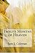 Twelve Months of Heaven